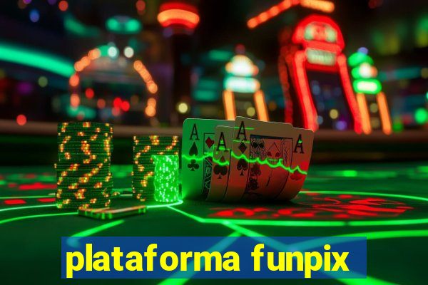 plataforma funpix